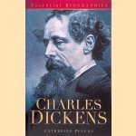 Essential Biographies: Charles Dickens door Catherine Peters