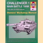 Challenger 1 Main Battle Tank: 1983-2001 (FV 4030/4 Model): An Insight into the Design, Operation and Maintenance of the British Army's Revolutionary Chobham-Amoured Main Battle Tank door Dick Taylor