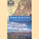 Namen op de Kaart: Oorsprong van Geografische Namen In Nederland en Vlaanderen
Riemer Reinsma
€ 10,00