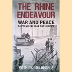 The Rhine Endeavour:  War and Peace, September 1944 NW Europe
Patrick Delaforce
€ 12,50