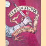 De middeleeuwen: de belangrijkste politieke, militaire en culturele ontwikkelingen in Europa tussen 950-1450 door Hywell Williams