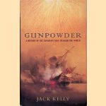 Gunpowder: The Explosive That Changed the World
Jack Kelly
€ 12,50