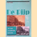 De Pijp: 100 jaar verandering in beeld door Paul Fennis