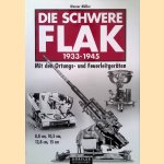 Die Schwere Flak 1933 - 1945
Werner Müller
€ 10,00