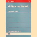 V8-Motor met Motronic: constructie en werking door V.A.G. Service