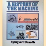 A History of the Machine door Sigvard Strandh