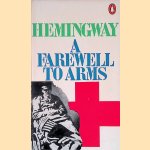 A Farewell to Arms door Ernest Hemingway