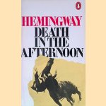 Death in the Afternoon door Ernest Hemingway