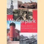 Westerpark: Barren, Sparren en Koperen Knopen
Ton Hijdra
€ 8,00