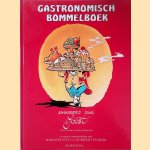 Gastronomisch Bommelboek: een praktisch kookboek met drinkadviezen samengesteld door Joost, chef de cuisine van Château Bommelstein door Marianne Stuit e.a.