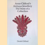 Anne Clifford's Antique Jewellery: The Story of a Collection door Derek Clifford