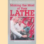 Making the Most of Your Lathe door Harold Mason e.a.