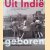 Uit Indië geboren: vier eeuwen familiegeschiedenis door Wim Willems e.a.