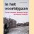 In het voorbijgaan: zeven eeuwen bouwen langs de Noord/Zuidlijn door Gabri van Tussenbroek