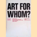 Art for Whom? An Exhibition selected by Richard Cork door Richard Cork