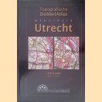 Topografische DubbelAtlas: provincie Utrecht: schaal 1 : 50.000: 1959 - 2009 door Marcel Kuiper