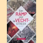 Een ramp voor de Vechtstreek: 1672-1673
Daan Wolfert
€ 16,50