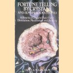 Fortune-Telling by Crystals and Semiprecious Stones: A Practical Guide to Their Use in Divination, Meditation and Healing
Ursula Markham
€ 8,00