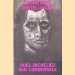 Gruwelijke vertellingen door Roel Richelieu van Londersele