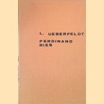 Ferdinand Ries' Jugendentwicklung
Ludwig Ueberfeldt
€ 10,00