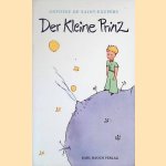 Der kleine Prinz door Antoine de Saint-Exupéry