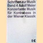 Konzertante Musik für Kontrabaß in der Wiener Klassik. Mit Beiträgen zur Geschichte des Kontrabaßbaues in Österreich
Adolf Meier
€ 15,00