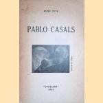 Pablo Casals ou Le Rendez-vous de Prades door René Puig