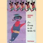 Jim Knoop en de Wilde 13 door Michael Ende