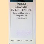 Mozart in de tempel: raakvlakken tussen componist en vrijmetselarij
Bastiaan Blomhert
€ 8,00