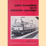 Andere locomotieven van de Nederlandse Spoorwegen door N.J. van Wyck Jurriaanse