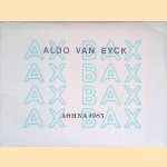 Aldo van Eyck: Ax Bax door Aldo van Eyck