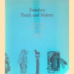 Zwischen Plastik und Malerei: Skulpturen von Johannes Brus, Frank Dornseif, Peter Fischli/David Weiss, Ulla Lauer, Rainer Mang, Gerd Rohling, Henk Visch
Thomas Kempas e.a.
€ 9,00