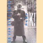 Ed van der Elsken: Leve ik! Foto & Film, Essays, Filmografie
Bas Vroege e.a.
€ 10,00