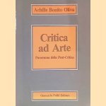 Critica ad Arte: Panorama della Post-Critica door Achille Bonito Oliva