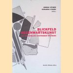 Blickfeld Gegenwartskunst: Aus der Sammlung Kunstmuseum Wolfsburg door Annelie Lütgens e.a.