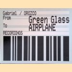 Gabriel Orozco: From Green Glass to Airplane door Martjin van Nieuwenhuijzen