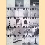 Henk Visch: Dedicated to Daily Life *SIGNED* door L. Brijs