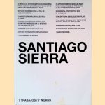 Santiago Sierra: 7 Trabajos = 7 Works door Mariana David e.a.