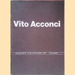 Vito Acconci: A Retrospective 1969 to 1980 door Judith Russi Kirshner