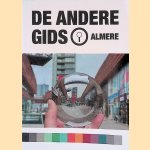 De andere gids: Almere
Jaap Evert - en andern Abrahamse
€ 8,00