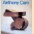 Anthony Caro: Recent Bronzes 1976-81 door John Jacob