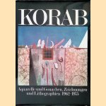 Korab: Aquarelle, Gouachen, Zeichnungen und Lithographien 1962-1975.
Kristian Sotriffer
€ 12,50