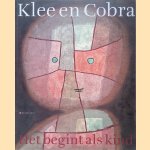 Klee en Cobra. Het begint als kind
Michael - en anderen Baumgartner
€ 15,00