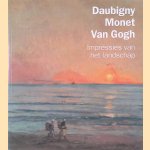 Daubigny, Monet, Van Gogh: impressies van het landschap
Lynne - en anderen Ambrosini
€ 17,50