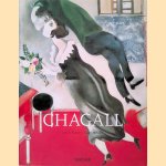 Marc Chagall, 1887-1985: Schilderkunst als Poëzie door Ingo F. Walther e.a.