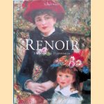 Renoir: Painter of Happiness door Gilles Néret