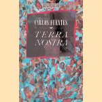 Terra Nostra door Carlos Fuentes