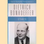 Ethics door Dietrich Bonhoeffer