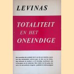 Totaliteit en het oneindige: essay over de exterioriteit door Levinas