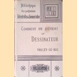 Comment on devient un dessinateur: ouvrage orné de 110 dessins par l'auteur - dix-huitième édition
Eugène-Emmanuel Viollet-le-Duc
€ 30,00